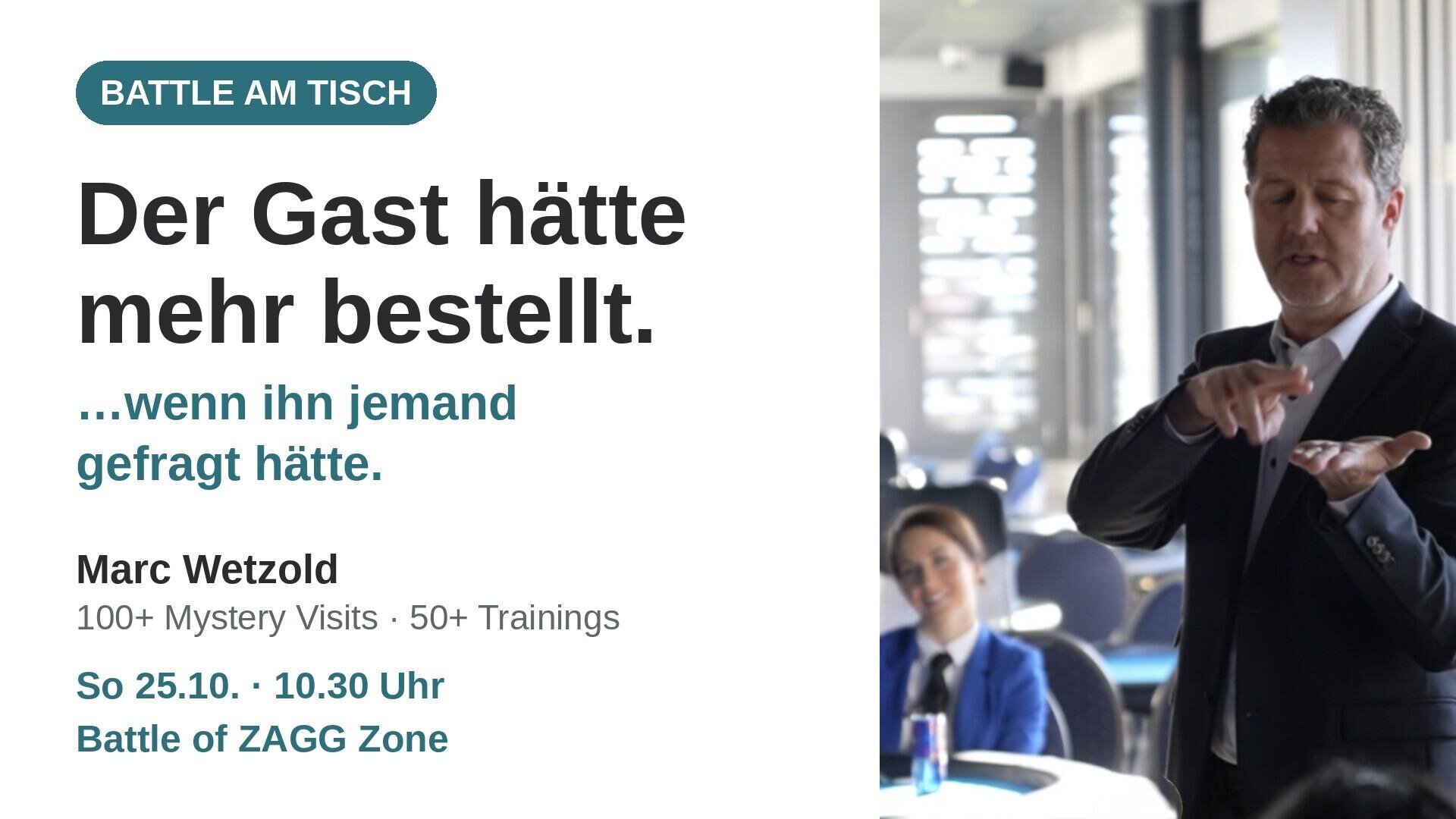 Veranstaltungsplakat mit Marc Wetzold für Battle am Tisch am Sonntag, den 25. Oktober, um 10:30 Uhr, mit der Überschrift: Der Gast hätte mehr bestellt … wenn ihn jemand gefragt hätte.