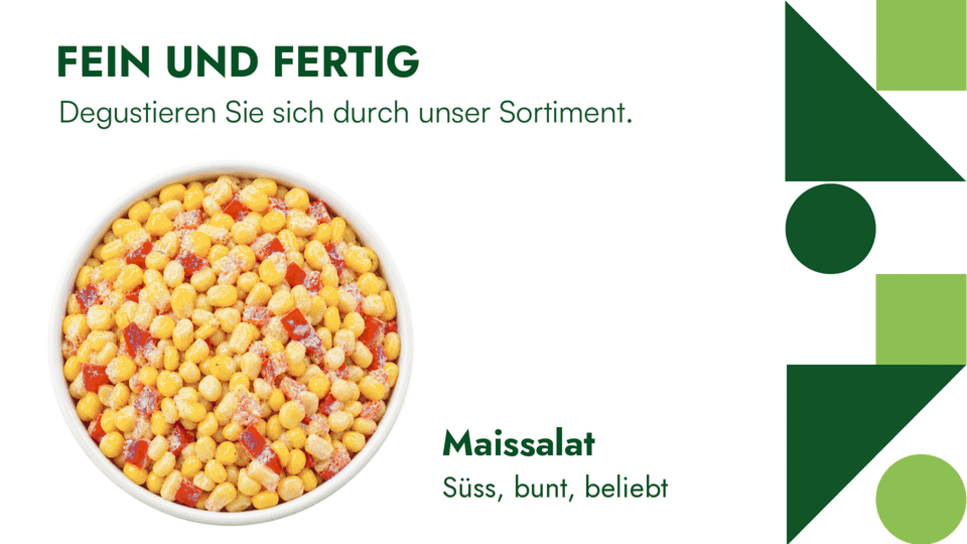 Eine Schüssel mit Mais-Paprika-Salat neben einem deutschen Werbetext, der für eine Auswahl an Salaten zum Probieren wirbt.