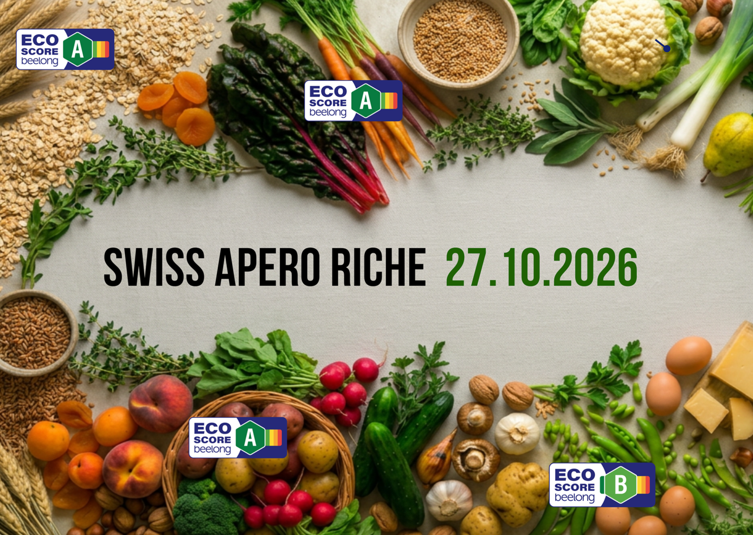 Ein Tisch mit verschiedenen frischen Gemüsesorten, Getreide, Nüssen und Käsesorten, umgeben von der Aufschrift „SWISS APERO RICHE 27.10.2026“ und mehreren ECO SCORE-Etiketten mit den Bewertungen A und B.