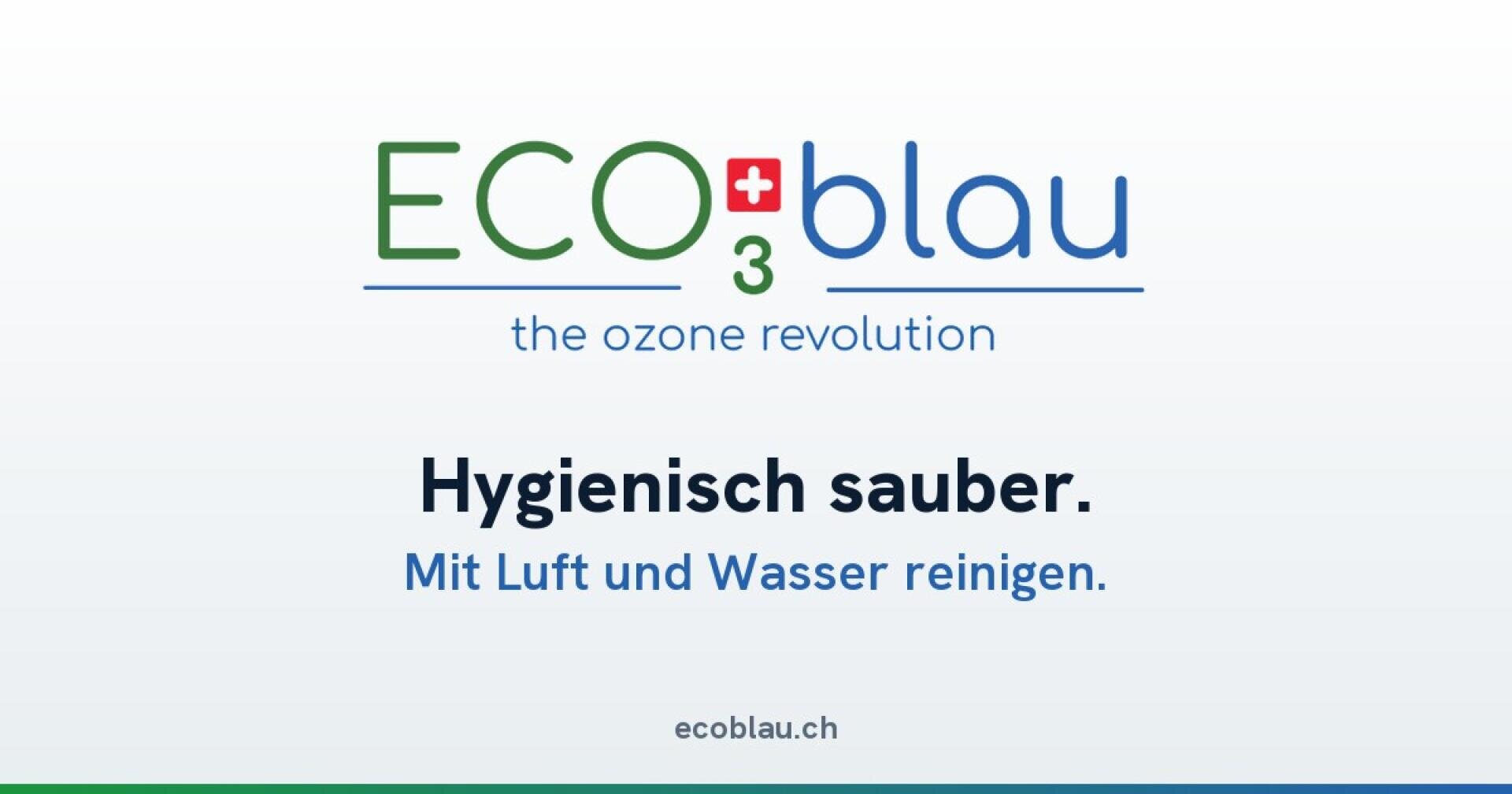Logo für ECO3blau mit dem Slogan Die Ozon-Revolution und dem deutschen Text Hygienisch sauber. Mit Luft und Wasser reinigen, gefolgt von der Website ecoblau.ch.