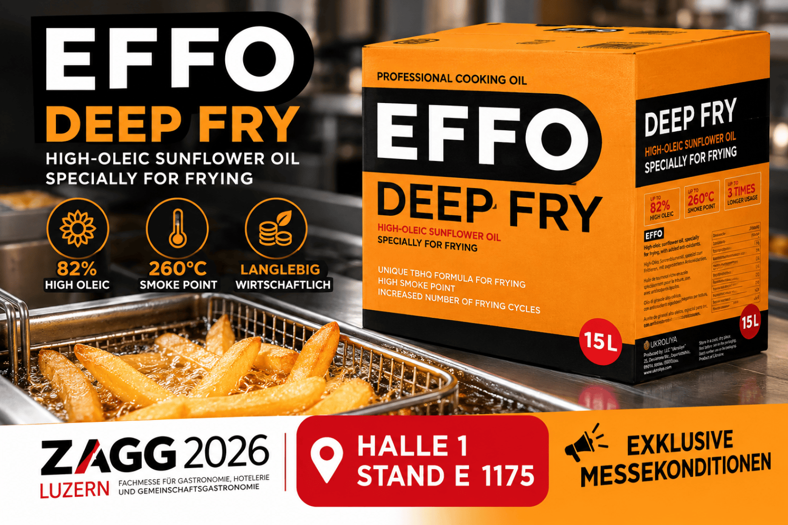Eine 15-Liter-Kiste mit Effo Deep Fry-Sonnenblumenöl mit hohem Ölsäuregehalt neben einem Korb mit Frittierkartoffeln, unten mit Messeinformationen zu ZAGG 2026.