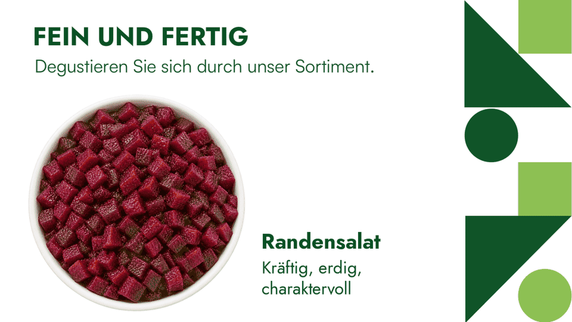 Eine Schüssel mit Rote-Bete-Salat in Würfeln, versehen mit dem deutschen Text FEIN UND FERTIG sowie der Aufschrift Randensalat, in der das Gericht als herzhaft, erdig und charaktervoll beschrieben wird.