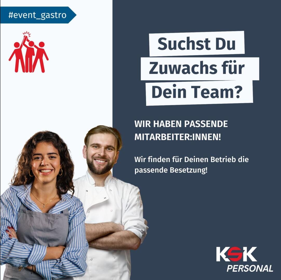 Eine lächelnde Frau und ein Mann in einer Kochjacke stehen Seite an Seite. Der Text lautet: "Suchst Du Zuwachs für Dein Team? Wir haben passende Mitarbeiter:innen! Wir finden für Deinen Betrieb die passende Besetzung!" KSK Personal-Logo unten.